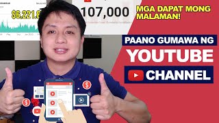 PAANO GUMAWA NG YOUTUBE CHANNEL COMPLETE GUIDE  PARA KUMITA KA NARIN SA VLOGGING [upl. by Nyladnek]