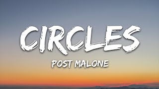 Post Malone  Circles Lyrics [upl. by Remoh]