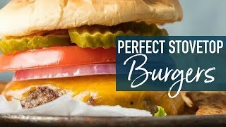 Stovetop Burgers  How to Cook Burgers on the Stove [upl. by Trab]