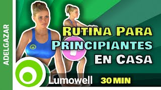 Rutina Para Principiantes En Casa  30 minutos [upl. by Tat]