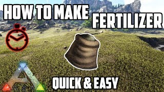 How to Make Fertilizer  Quick amp Easy  Ark Survival Evolved [upl. by Fruin]