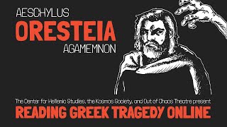 Oresteia Agamemnon Aeschylus [upl. by Adlesirk]