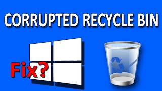 How To Fix Corrupted Recycle Bin Problem in Windows 10 [upl. by Aenneea]