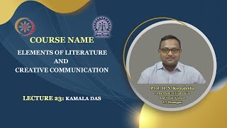 Lecture 23 Kamala Das [upl. by Tatia452]