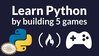 Learn Python by Building Five Games  Full Course [upl. by Alaham]