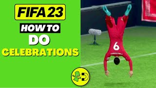 FIFA 23 How to Do Celebrations [upl. by Nilat]