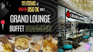 Grand Lounge Buffet in Dhanmondi  Detailed Review [upl. by Alleuqcaj214]