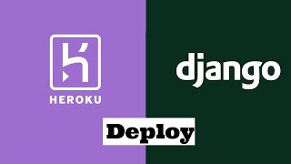 How To Deploy A Django Project To Heroku [upl. by Amre]