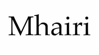 How to Pronounce Mhairi [upl. by Dadelos]