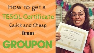 How to get a TESOL Certification quick and cheap [upl. by Hammerskjold]