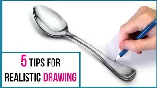 5 Tips for Drawing Realistically  Drawing Advice for Beginners [upl. by Eiahpets]