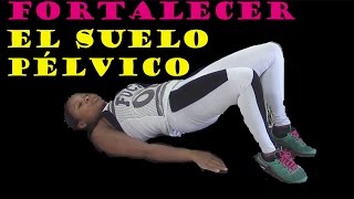 EJERCICIOS DE KEGEL fortalecer el suelo pélvico [upl. by Nilyac]