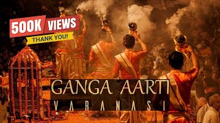 FULL GANGA AARTI VARANASI  BANARAS GHAT AARTI  Holy River Ganges Hindu Worship Ritual [upl. by Cletus]