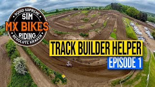 MX Bikes Track Builder Helper  Episode 1  Installation amp Introduction [upl. by Laehpar]