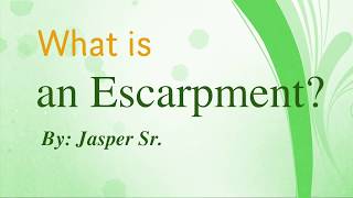 What is an escarpment [upl. by Enelyak]