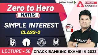 Simple Interest Class 2  Maths  Adda247 Banking Classes  Lec36 [upl. by Hild153]