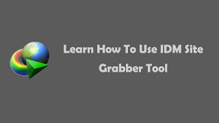 How To Use IDM Site Grabber Tool To Download Files [upl. by Helbonna]