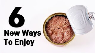 6 Easy Canned Tuna Recipes Tuna Hack [upl. by Cinimmod]