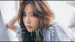 1 HOUR Taeyeon 태연  FINE TAEYEON FINE [upl. by Nnylyaj]