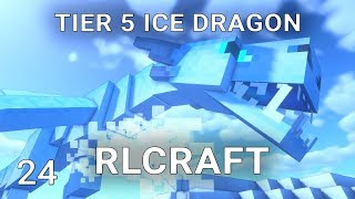 RLCraft EP24 Tier 5 Ice Dragon [upl. by Suoiradal]