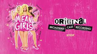 quotStopquot  Mean Girls on Broadway [upl. by Ferguson]