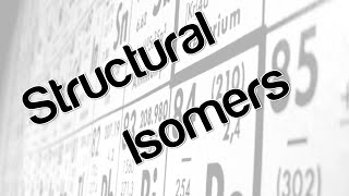 Structural Isomers [upl. by Weeks]