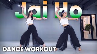 Dance Workout Jai Ho  AR Rahman The Pussycat Dolls  MYLEE Cardio Dance Workout Dance Fitness [upl. by Ardnama895]