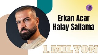 Erkan Acar  Halay Sallama 2020 [upl. by Aeslehc506]