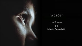 ADIÓS  De Mario Benedetti  Voz Ricardo Vonte [upl. by Acsecnarf]