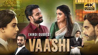 Hindi Dubbed Full Movie In 4K UHD Vaashi 2022 Keerthy Suresh Tovino Thomas [upl. by Derrik]