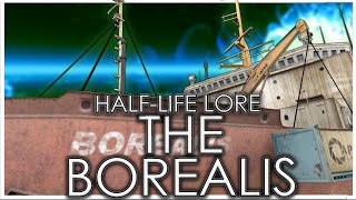 HalfLifes Lost Superweapon  The Borealis  Full HalfLife Lore [upl. by Naynek584]