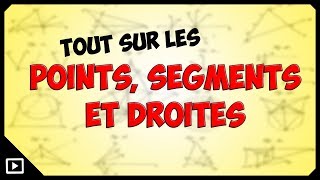 Points segments et droites [upl. by Minor]