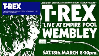 TRex  Wembley Empire Pool 18th March 1972 Evening Concert [upl. by Marty]