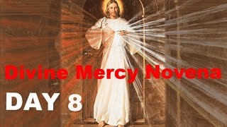 Divine Mercy Novena  Day 8 [upl. by Haimerej]