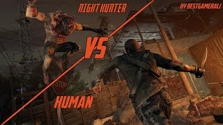 Dying Light  Fighting Night Hunter With Korek Machete V2 [upl. by Tris869]