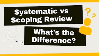 Systematic vs Scoping Review Whats the Difference [upl. by Moriarty735]