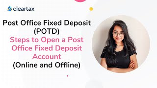 Post Office Fixed Deposit  Steps to Open a Post Office Fixed Deposit Account Online and Offline [upl. by Hcaz]