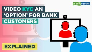 Here’s How Video KYC Works For Bank Customers  Explained [upl. by Celio]