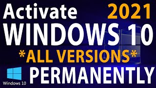 How to Activate Windows 10 PERMANENTLY 2021  Under 2 minutes All versions [upl. by Nanda222]