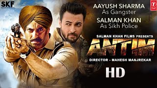 Antim  Full Movie HD 4k facts Salman Khan  Aayush Sharma Mahesh Manjrekar  Mahima Makwana 2021 [upl. by Nowell]