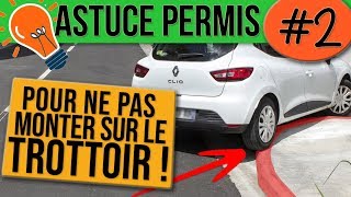 NE PAS TOUCHER LE TROTTOIR  ASTUCE PERMIS 2 [upl. by Yllus117]