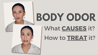 How to Treat BODY ODOR  Dr Gaile RobredoVitas [upl. by Macnamara]