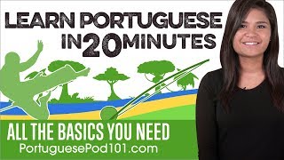 Learn Portuguese in 20 Minutes  ALL the Basics You Need [upl. by Gish445]