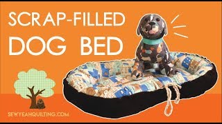 How To Sew a ScrapFilled Dog Bed  Free Pattern [upl. by Far731]