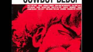 Cowboy Bebop OST 1  Digging My Potato [upl. by Bernj]