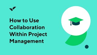 How to Use Collaboration Within Project Management [upl. by Lareneg]