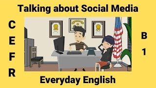 An ESL Conversation About Social Media [upl. by Hahnert457]