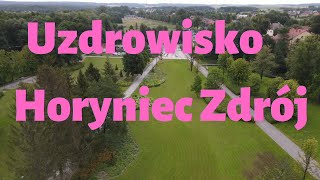 🇵🇱 Uzdrowisko HORYNIEC ZDRÓJ [upl. by Eilyab]