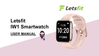 Letsfit IW1 Smartwatch User Manual and Setup Guide [upl. by Lalitta]