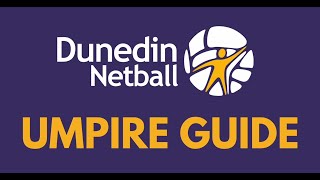 Dunedin Netball Basic Guide to Umpiring [upl. by Pepper]